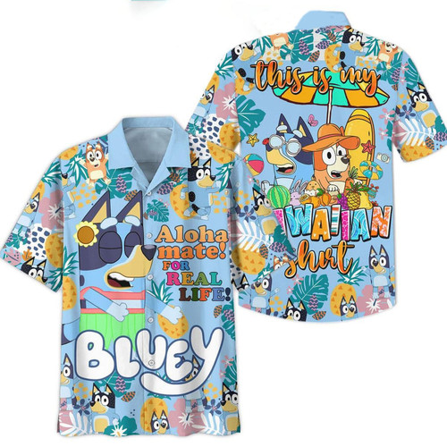 Bluey Aloha Mate For Real Life T.jpg