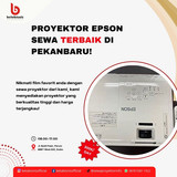 Proyektor Epson Sewa Terbaik di Pekanbaru!