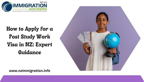 How to Apply for a Post Study Work Visa in NZ: Expert Guidance.jpg