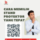 Cara memilih stand proyektor yang tepat
