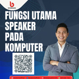 Fungsi Utama Speaker pada Komputer
