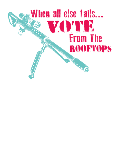 070324 Giang Saying When all else fails VOTE FROM THE ROOFTOPS acc10 GG(den).png