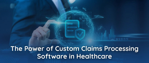 Why Custom Claims Adjudication Software Works Better | Mirra Health Care.jpg
