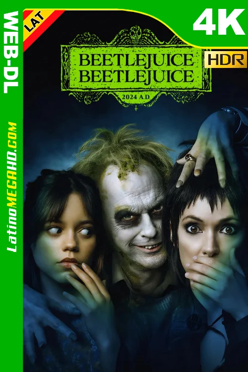 Beetlejuice Beetlejuice (2024) Latino UltraHD HDR10+ WEB-DL 2160P