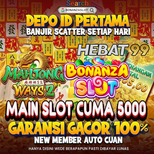 BONANZASLOT | Strategi Ampuh Untuk Menang Dapat Untung Besar