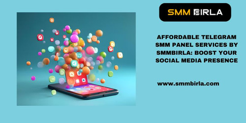 AFFORDABLE TELEGRAM SMM PANEL SERVICES BY SMMBIRLA: BOOST YOUR SOCIAL MEDIA PRESENCE.jpg