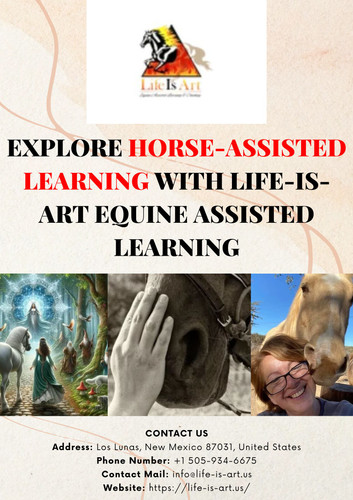 Explore Horse-Assisted Learning with Life-Is-Art Equine Assisted Learning.jpg