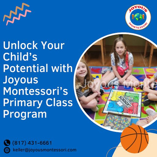 Transform Your Child's Learning Experience with Joyous Montessori's Primary Class Program.jpg