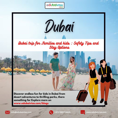 Dubai Family Trip: Safety Tips & Stay Options.jpg