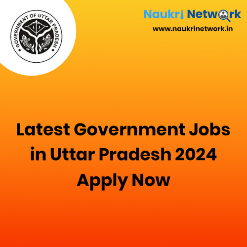 Latest Government Jobs in Uttar Pradesh 2024 Apply Now.jpg