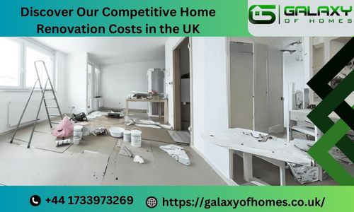 Discover Our Competitive Home Renovation Costs in the UK.jpg