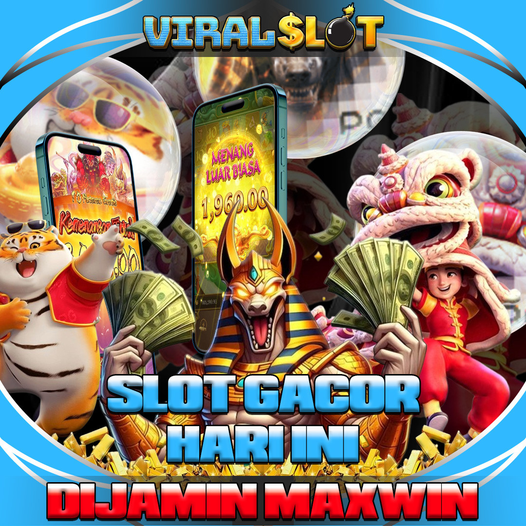 ViralSlot 🔥 Situs Bandar Slot  Online Slot Gacor Dijamin Menang!