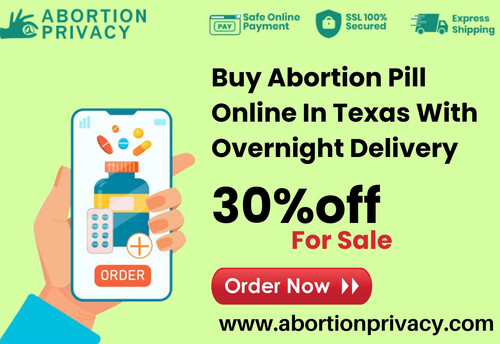 Buy Abortion Pill Online In Texas With Overnight Delivery.jpg
