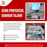 Sewa Proyektor, Gambar Tajam!