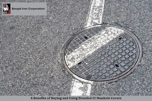 4 BENEFITS OF BUYING AND USING BRANDED CI MANHOLE COVERS - BIC INDIA.jpg