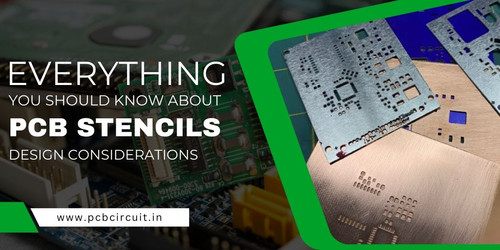 Everything You Should Know About PCB Stencils Design Considerations.jpg