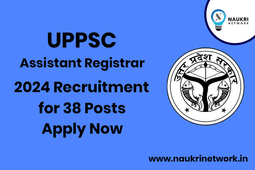UPPSC Assistant Registrar Recruitment 2024 Out Notification.jpg