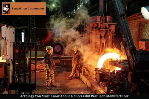 4 THINGS YOU MUST KNOW ABOUT A SUCCESSFUL CAST IRON MANUFACTURER.jpg