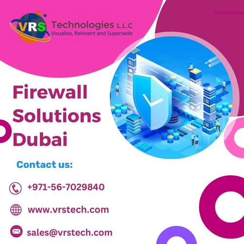 How to Implement Effective Firewall Solutions Dubai?.jpg