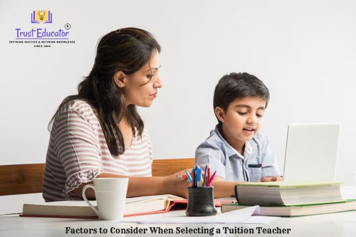 FACTORS TO CONSIDER WHEN SELECTING A TUITION TEACHER: TRUSTEDUCATOR GUIDE FOR FINDING THE BEST MATHS.jpg