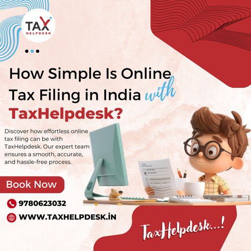 How Simple Is Online Tax Filing in India with TaxHelpdesk.png