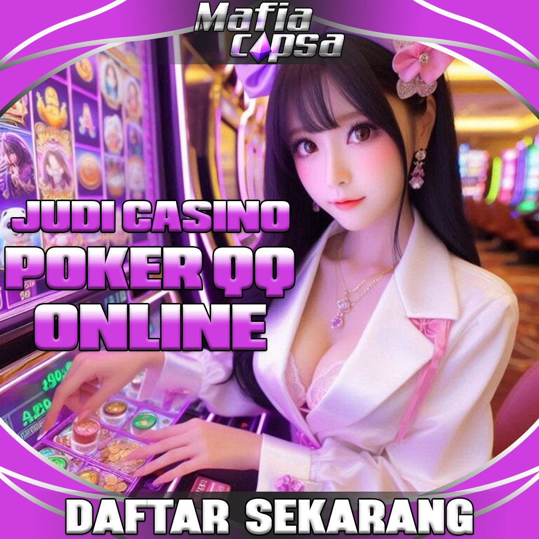 MafiaCapsa ♤ Bandar Poker Online dan Domino QQ Terpercaya Gampang Menang!