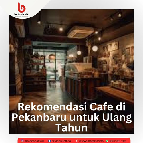 Rekomendasi Cafe di prkanbaru untuk ulang tahun.jpg