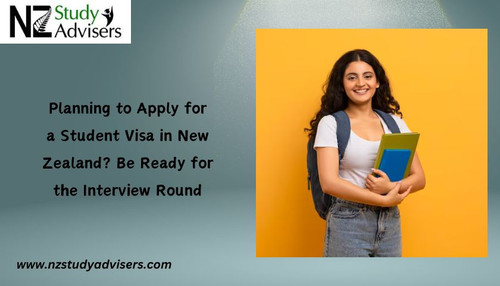Planning to Apply for a Student Visa in New Zealand? Be Ready for the Interview Round.jpg