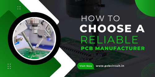 How to Choose a Reliable PCB Manufacturer.jpg