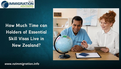 How much Time can Holders of Essential Skill Visas Live in New Zealand?.jpg