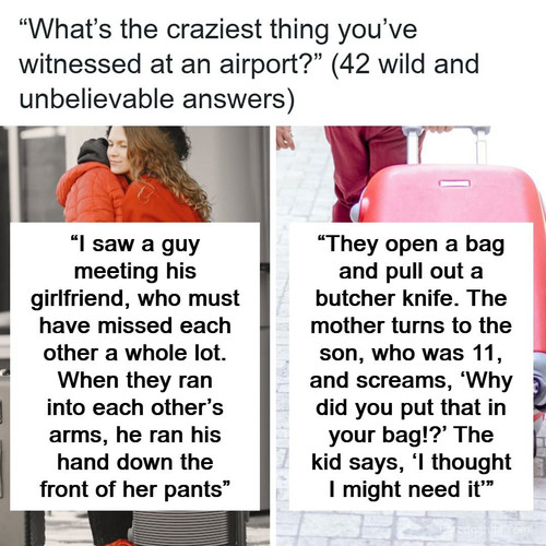 craziest thing witnessed airport.jpg