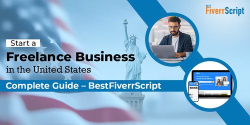Start a Freelance Business in the United States Complete Guide – BestFiverrScript.jpg