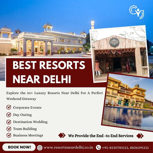 Resorts Near Delhi for Quick Weekend Retreats & Luxury Escapes.jpg