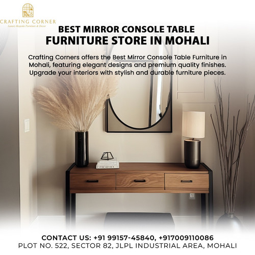 Best Mirror Console Table Furniture in Mohali.jpg