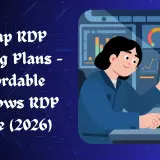 Cheap RDP Hosting Plans – Affordable Windows RDP Guide 2026 jpg (1)