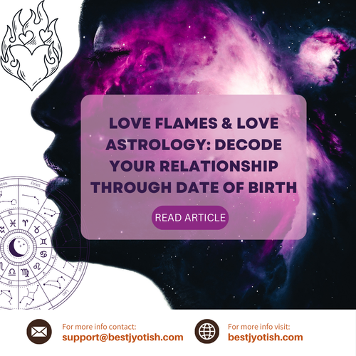 Love Flames & Love Astrology Decode Your Relationship Through Date of Birth.png