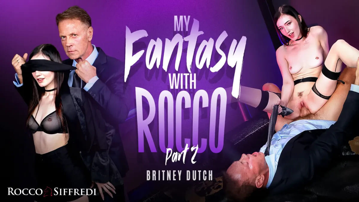 [RoccoSiffredi] Britney Dutch My Fantasy With Rocco