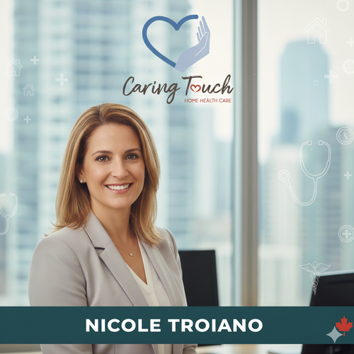 Nicole Troiano – Caring Touch Health Home Care Services Canada.png