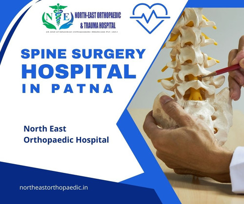 Best Spine Surgery Hospital in Patna: North East Orthopaedic Hospital.jpg