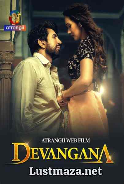 Devangana (2025) S01 Complete Atrangii – Hindi Hot Web Series – WEB-DL X264 1080p 720p 480p – Download