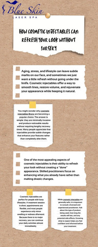 How Cosmetic Injectables Can Refresh Your Look Without Surgery.jpg