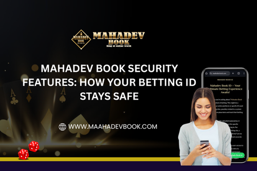 Mahadev Book Security Features How Your Betting ID Stays Safe.png