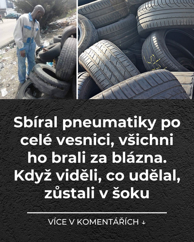 020 sbiral pneumatiky po cele vesnici vsichni ho brali za blazna kdyz videli co udelal zustali v sok.png