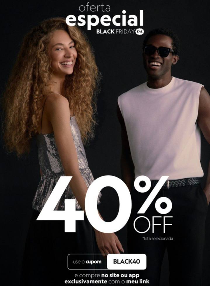 Oferta Especial Black Friday C&A com cupom de 40% Off sem mínimo
