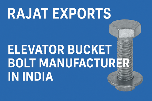 Rajat Exports – Premier Elevator Bucket Bolt Manufacturer In India.png