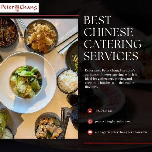 Best Chinese Catering Services — Peter Chang.jpg