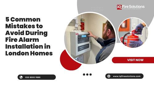 5 Common Mistakes to Avoid During Fire Alarm Installation in London Homes.jpg