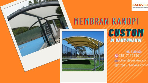 Membran Kanopi Custom di Banyuwangi.jpg