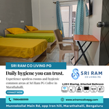 Cleanliness is our priority at Sri Ram PG Colive, with daily maintenance and sanitization.