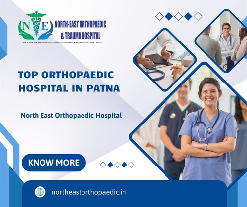 Top Orthopaedic Hospital in Patna: North East Orthopaedic Hospital.jpg